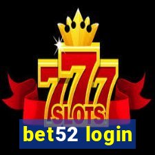 bet52 login